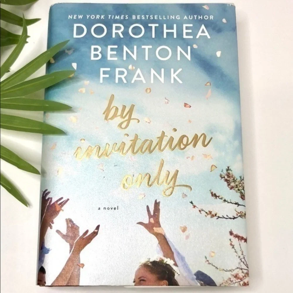 Dorothea Benton Frank By Invitation Only